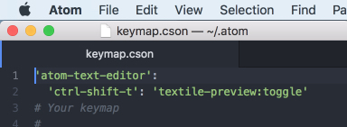 Atomのkeymap.csonでtextileプレビュー起動のショートカットキー設定